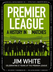 Premier League - A History in 10 Matches