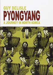 Pyongyang: A Journey in North Korea.