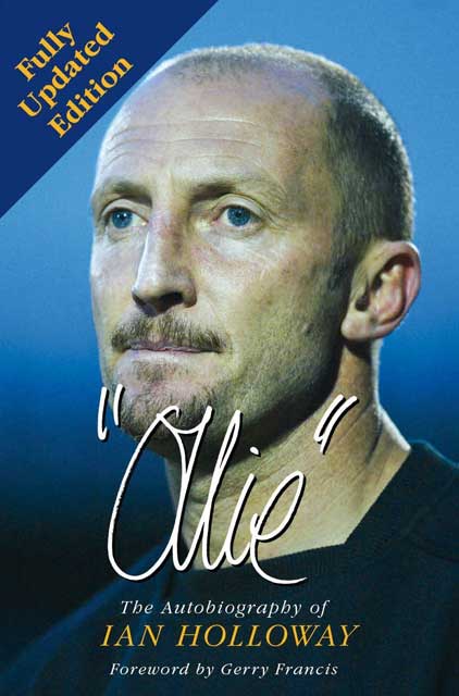 Ollie: The Autobiography of Ian Holloway.